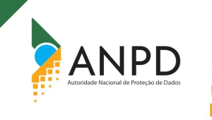 Quem é a ANPD - Autoridade Nacional de Proteção de Dados na LGPD